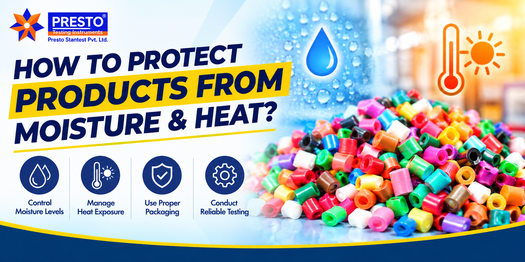 How to Protect Products from Moisture & Heat